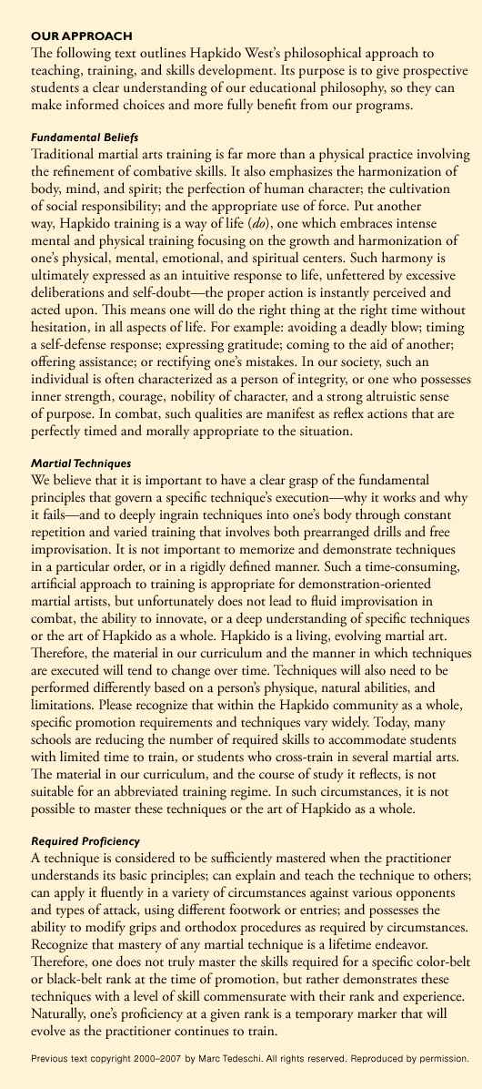 Hapkido Westâ€™s philosophical approach to teaching, training, and skills development.